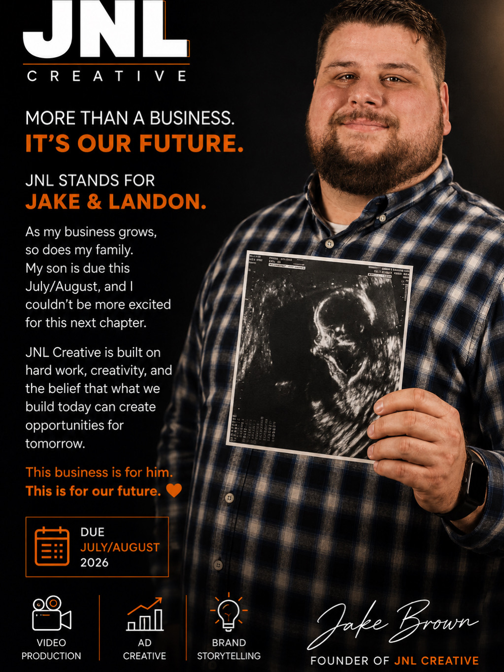 Jake Brown holding an ultrasound — JNL stands for Jake and Landon